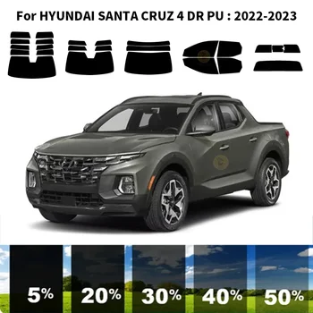Предварительно обработанная нанокерамика комплект для УФ-тонировки автомобильных окон Автомобильная пленка для окон HYUNDAI SANTA CRUZ 4 DR PU 2022-2023