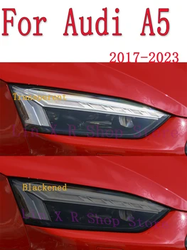 Для Audi A5 2017-2023, автомобильные фары из ТПУ, Защитная пленка от царапин, Наклейки для ремонта фар, Аксессуары для ремонта