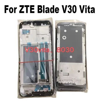 Для ZTE Blade V30 Vita Средняя рама передняя панель корпуса Лицевая панель шасси Запасные части 8030