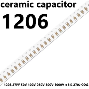 (50шт) 1206 27PF 50V 100V 250V 500V 1000V ± 5% 270J Керамические Конденсаторы COG 3216 SMD