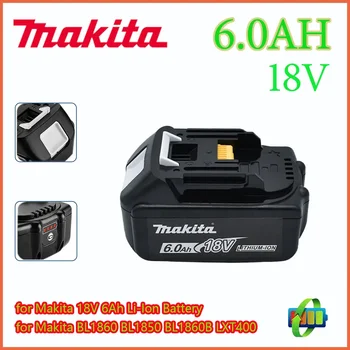 Makita Оригинал 18V Makita 6000 мАч Литий-ионная Аккумуляторная Батарея 18v Сменные Батареи для дрели BL1860 BL1830 BL1850 BL1860B