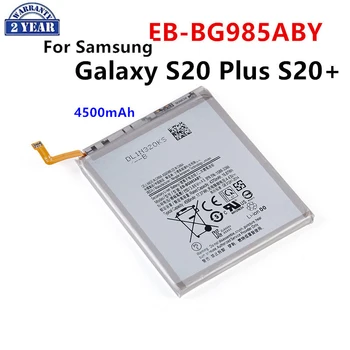 Совершенно Новый EB-BG985ABY 4500 мАч Сменный Аккумулятор Для Samsung Galaxy S20 Plus S20Plus S20 + Аккумуляторы для мобильных телефонов
