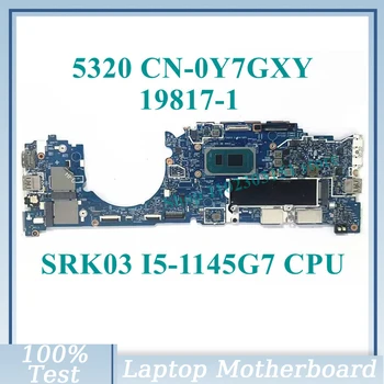 CN-0Y7GXY 0Y7GXY Y7GXY С Материнской платой SRK03 I5-1145G7 CPU 19817-1 Для Материнской платы ноутбука DELL 5320 100% Полностью Протестирована, Работает хорошо