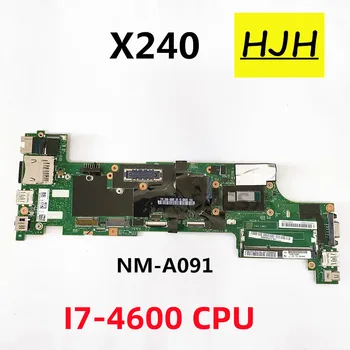 Для ноутбука Lenovo Thinkpad X240 материнская плата NM-A091 с процессором I7-4600 CPU 100% Полностью протестирована